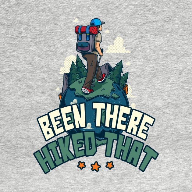 Hiker Shirt | Been There Hiked That by Gawkclothing